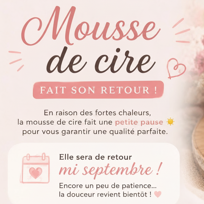 Mousse de cire