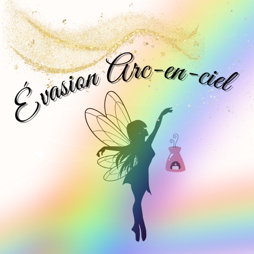 Évasion Arc-en-ciel